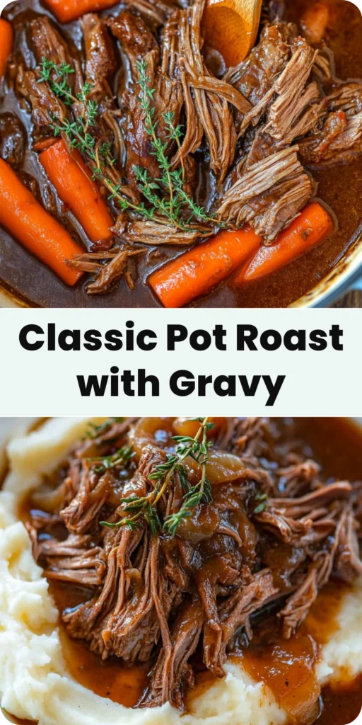 Classic Pot Roast with Gravy