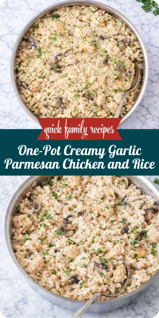 One-Pot Creamy Garlic Parmesan Chicken and Rice