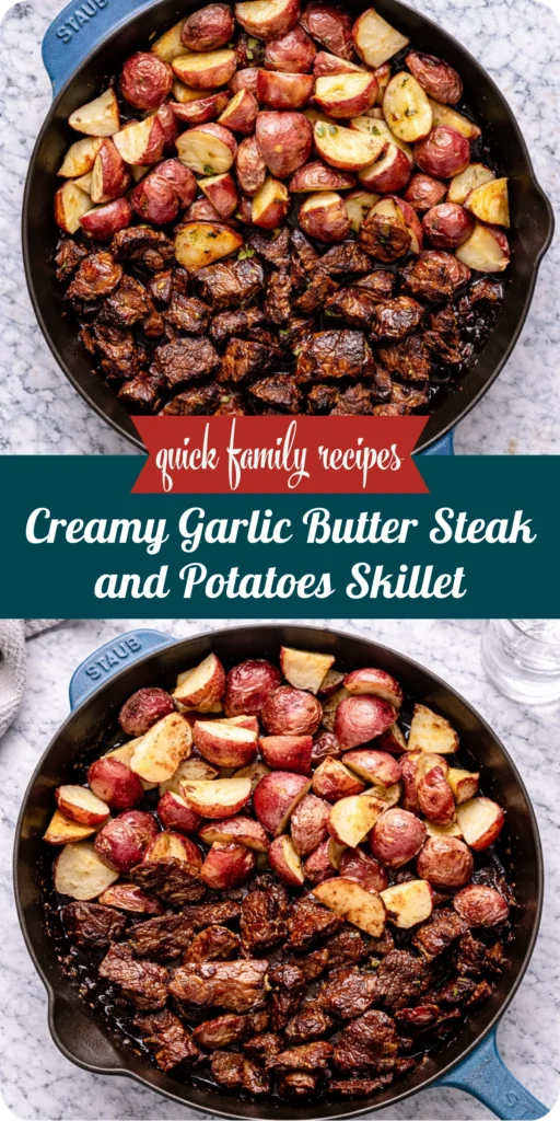 Creamy Garlic Butter Steak and Potatoes Skillet